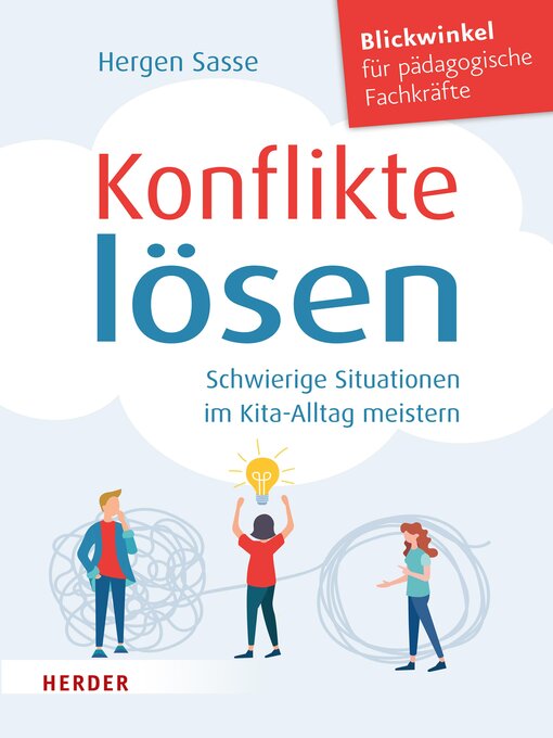 Title details for Konflikte lösen. Schwierige Situationen im Kita-Alltag meistern. by Hergen Sasse - Available